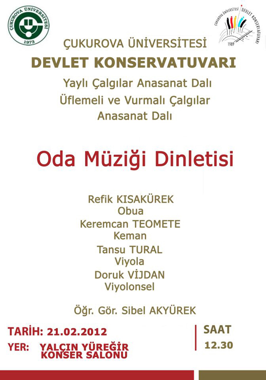 21.02.2012 Çukurova Üniversitesi Adana Devlet Konservatuvarı Oda Müziği Dinletisi