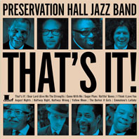 Preservation Hall Jazz Band - 'That's It'