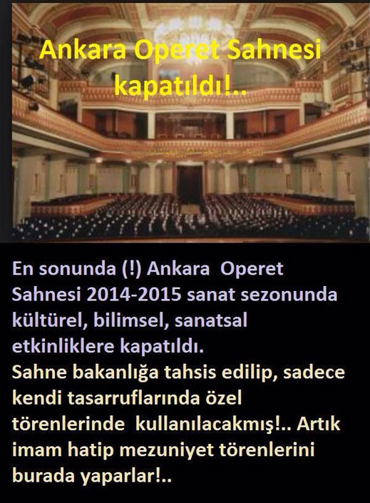 18.07.2014 / Ankara Operet Sahnesi Kapatıldı