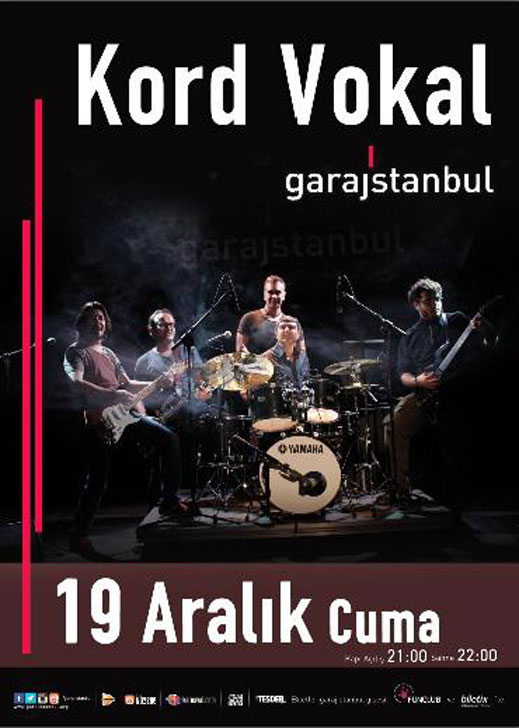 19.12.2014, 22.00 / Kord Vokal Dinletisi - Garaj İstanbul
