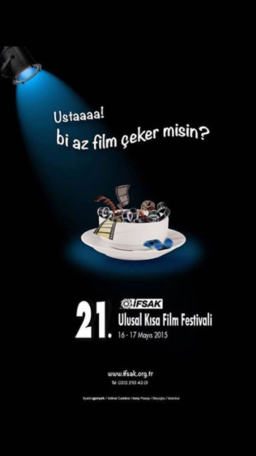 16.05.2015 / 21. İFSAK Ulusal Kısa Film Festivali