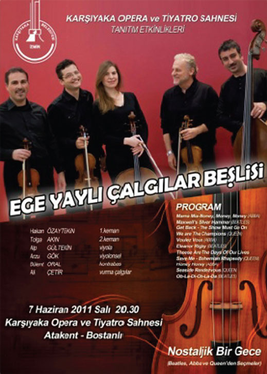 07.06.2011 / Ege Yaylı Çalgılar Beşlisi Dinletisi - Nostaljik Bir Gece