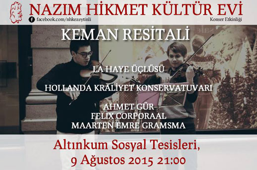 09.08.2015 / La Haye Üçlüsü Dinletisi