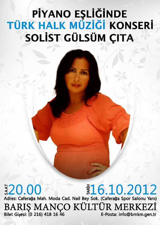 16.10.2012 / Piyano Eşliğinde Türk Halk Müziği Dinletisi - Gülsüm Çita