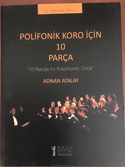 03.10.2015 / Adnan Atalay - Polifonik Koro İçin 10 Parça