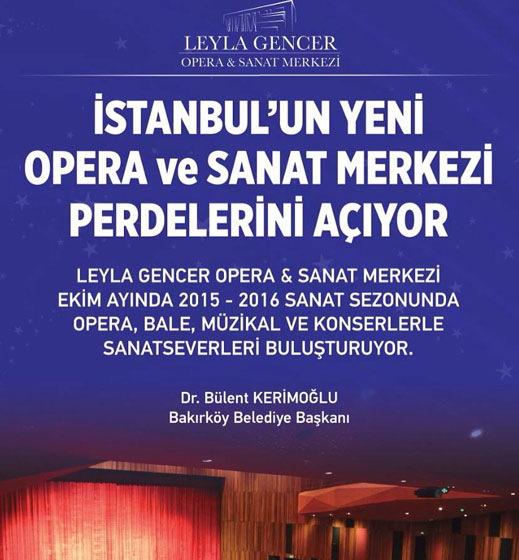 05.10.2015 / Leyla Gencer Opera ve Sanat Merkezi