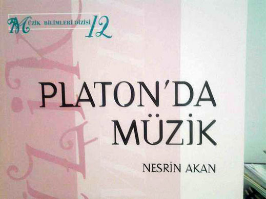 Nesrin Akan - Platon'da Müzik