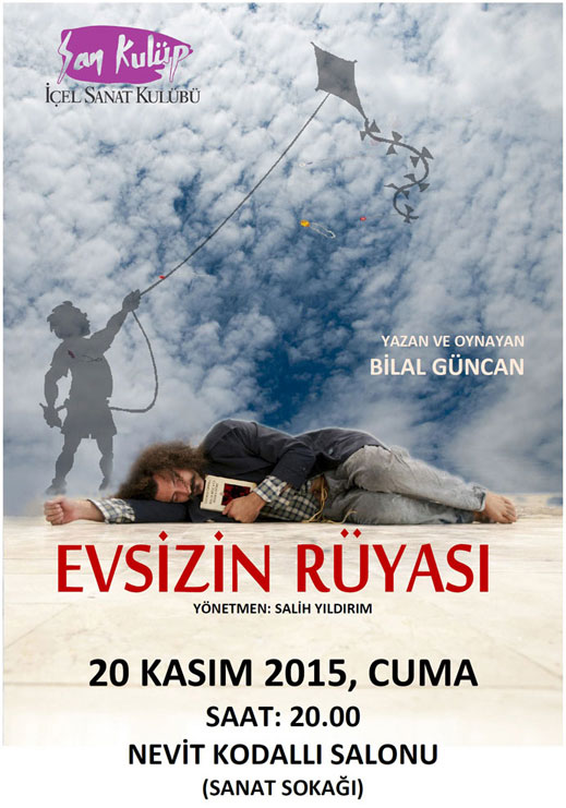 20.11.2015 / Evsizin Rüyası