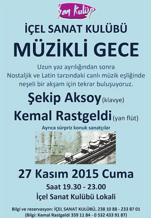 27.11.2015 / Müzikli Gece (Şekip Aksoy - Kemal Rastgeldi)