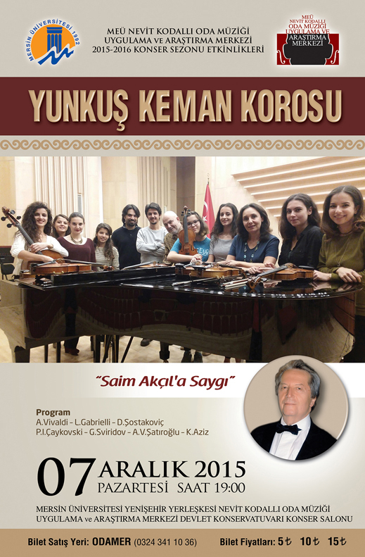 07.12.2015 / Yunkuş Keman Korosu Saim Akçıl'a Saygı Dinletisi