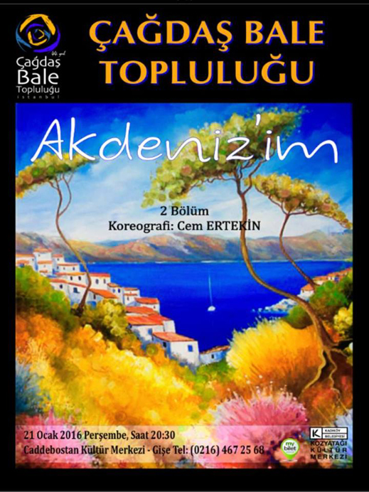 21.01.2016 / Çağdaş Bale Topluluğu - Akdeniz'im