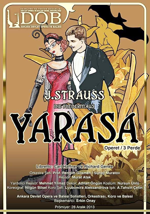 28.12.2015 / Ankara Devlet Opera ve Balesi - Yarasa Operası