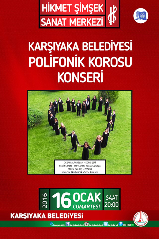 16.01.2016 / Karşıyaka Belediyesi Polifonik Korosu Dinletisi