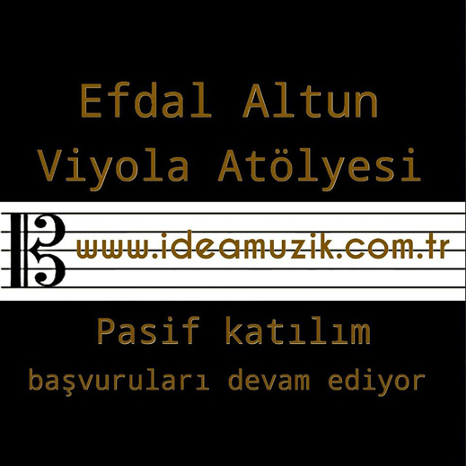 Efdal Altun Viyola Atölyesi