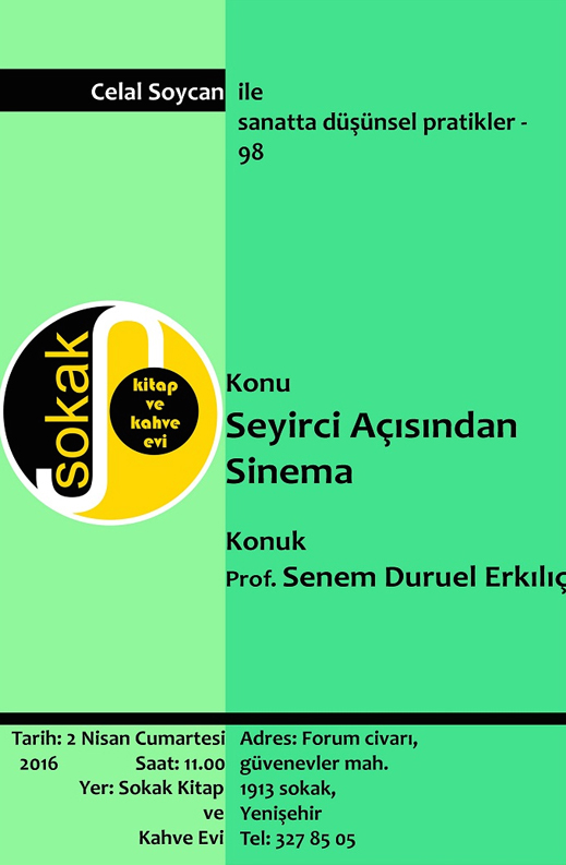 02.04.2016 / Senem Duruel Erkılıç - Seyirci Açısından Sinema
