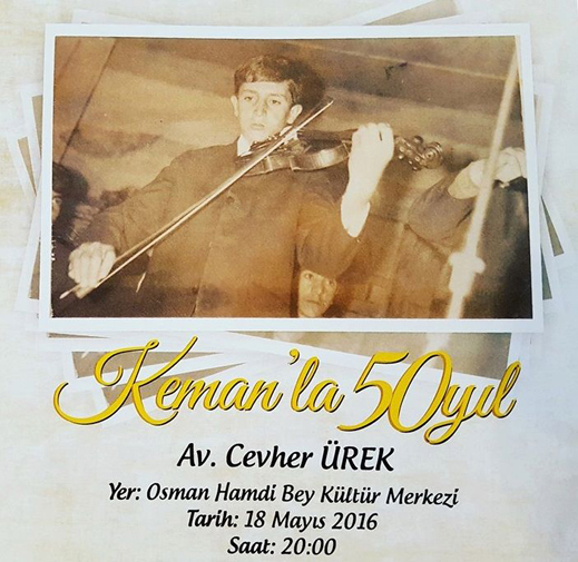 18.05.2016 / Cevher Ürek Keman'la 50 Yıl Dinletisi