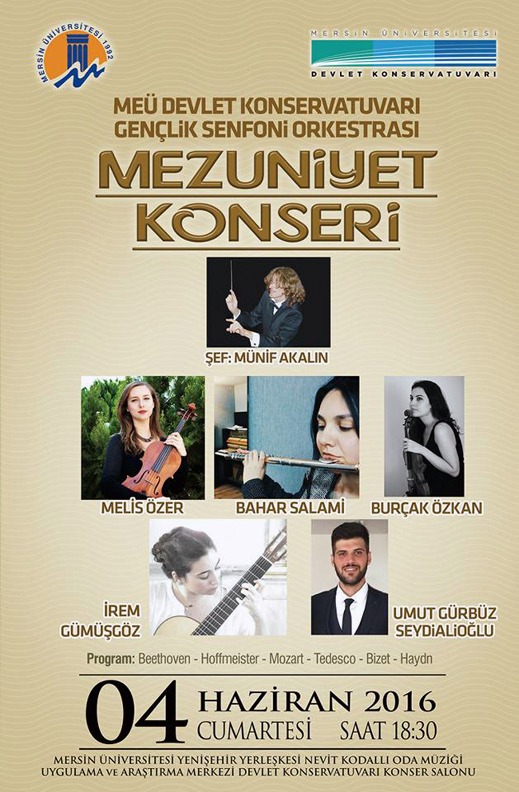 04.06.2016 / Mersin Üniversitesi Devlet Konsevatuvarı Mezuniyet Konseri