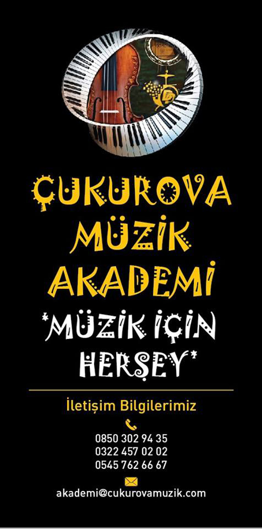 Çukurova Müzik Akademi - Müzik İçin Herşey