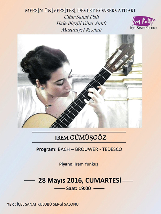 28.05.2016 / İrem Gümüşgöz Gitar Resitali