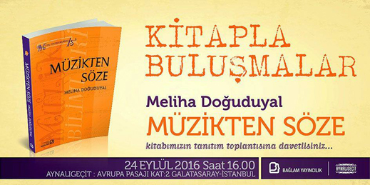 24.09.2016 / Meliha Doğuduyal - Müzikten Söze Kitabı Tanıtım Toplantısı