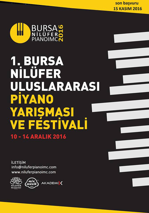 10.12.2016 / 1. Bursa Nilüfer Uluslararası Piyano Yarışması ve Festivali