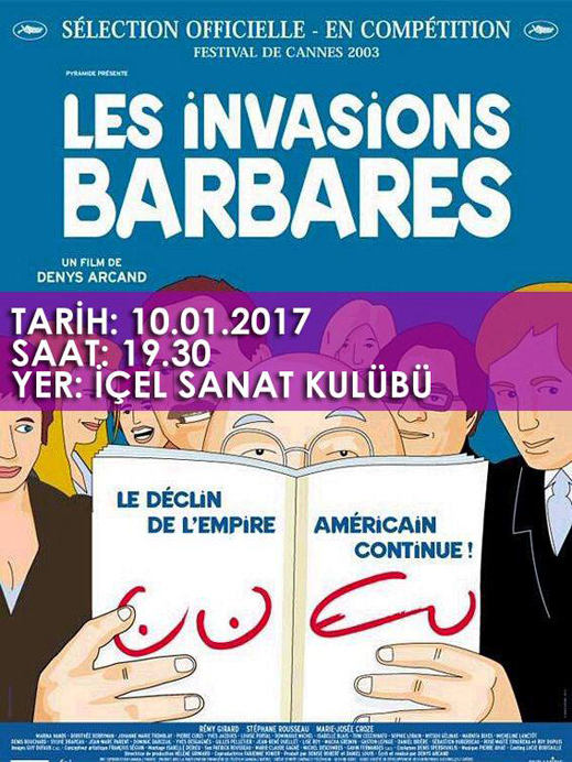 10.01.2017 / Les Invasions Barbares