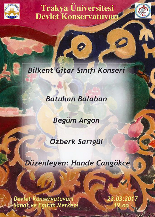 22.03.2017 / Bilkent Gitar Sınıfı Dinletisi