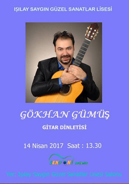 14.04.2017 / Gökhan Gümüş Gitar Dinletisi