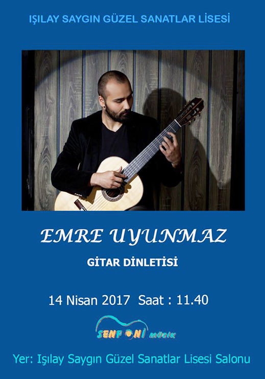 14.04.2017 / Emre Uyunmaz Gitar Dinletisi