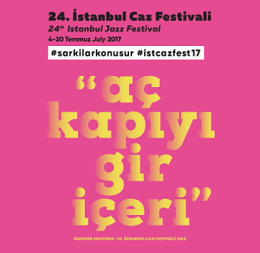 04.07.2017 / 24. İstanbul Caz Festivali