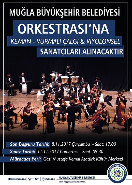 08.11.2017 / Muğla Büyükşehir Orkestrası Sanatçı Alımı Sınavı Duyurusu