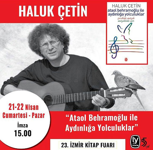 21.04.2019 / Haluk Çetin- Ataol Behramoğlu İle Aydınlığa Yolculuklar