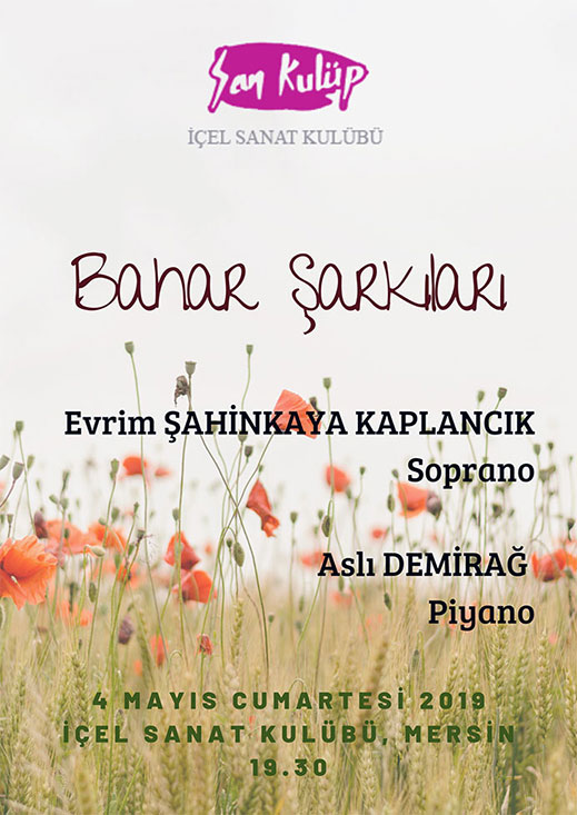 04.05.2019 / Evrim Şahinkaya Kaplancık - Aslı Demirağ Bahar Şarkıları