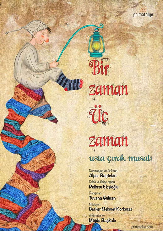 26.05.2019 / Bir Zaman Üç Zaman