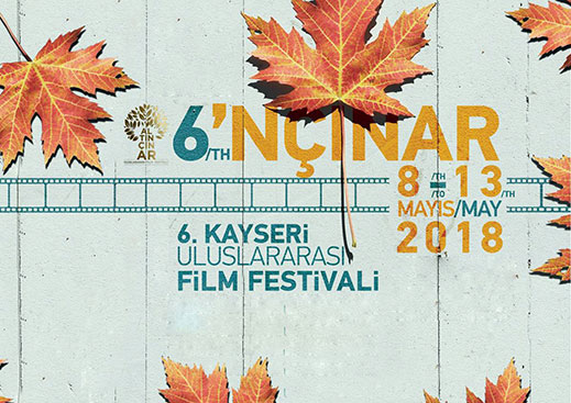 08.05.2018 / 6. Kayseri Uluslararası Film Festivali-2