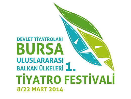 08.03.2014 / 1. Uluslararası Bursa Balkan Ülkeleri Tiyatro Festivali