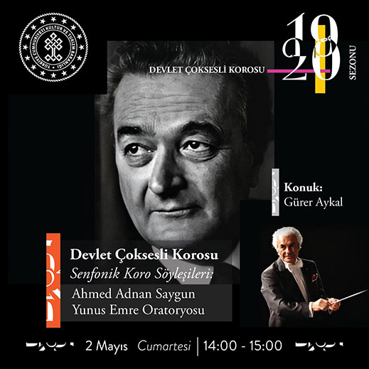 02.05.2020 / Devlet Çoksesli Korosu Senfonik Koro Söyleşileri