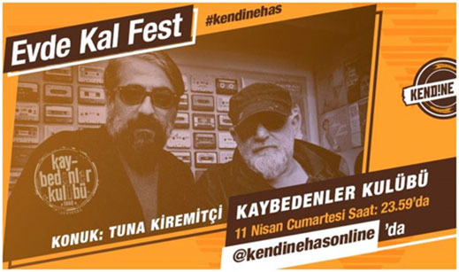 11.04.2020 / Kaybedenler Kulübü