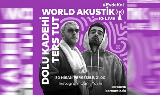 30.04.2020 / Dolu Kadehi Ters Tut - World Akustik Live