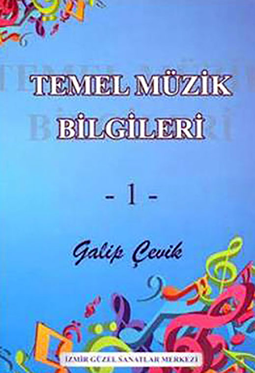 Galip Çevik Temel Müzik Bilgileri-1