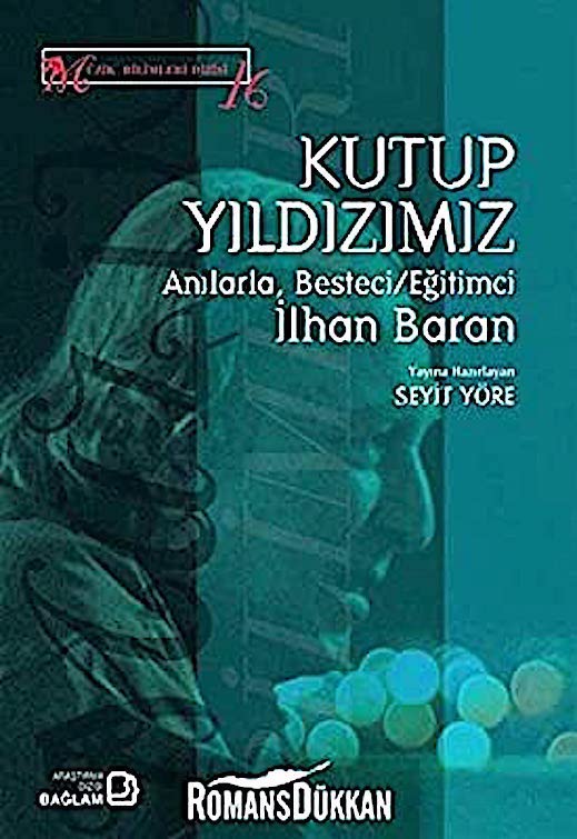 Seyit Yöre - Kutup Yıldızımız İlhan Baran