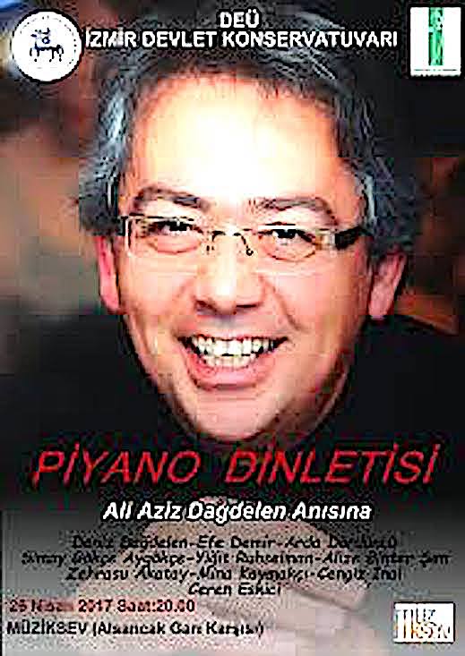 25.04.2017 / Ali Aziz Dağdelen Anısına Piyano Dinletisi