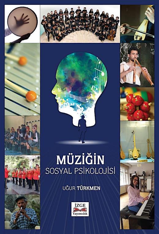 Türkmen, Uğur - Müziğin Sosyal Psikolojisi
