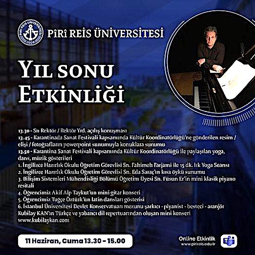 11.06.2021 / Kubilay Kan - Piri Reis Üniversitesi Yıl Sonu Etkinliği