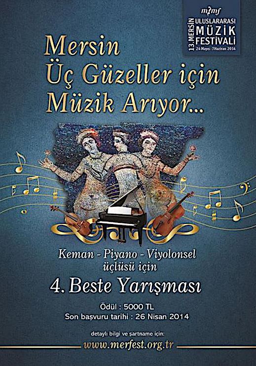 26.04.2014 / Mersin Üç Güzeller İçin Müzik Arıyor - 4. Beste Yarışması