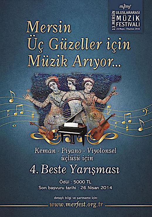 26.04.2014 / Mersin Üç Güzeller İçin Müzik Arıyor - 4. Beste Yarışması