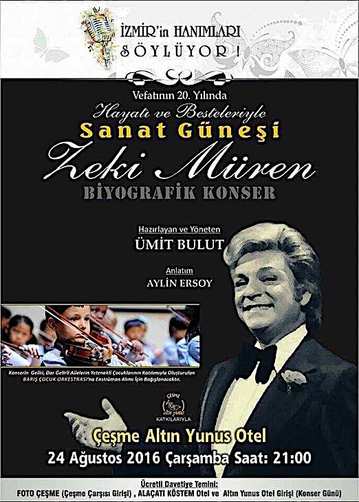 24.08.2016 / İzmir'in Hanımları Söylüyor Zeki Müren Biyografik Konser