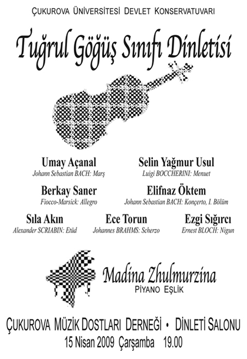 Tuğrul Göğüş'ün Keman Sınıfı Dinletisi - 15 Nisan 2009 Çarşamba, 19.00