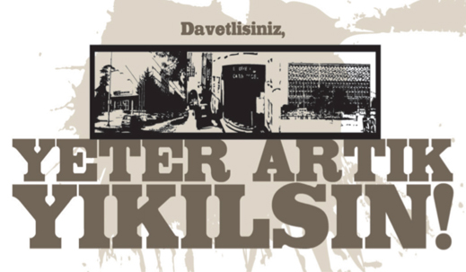 Yeter Artık Yıkılsın!